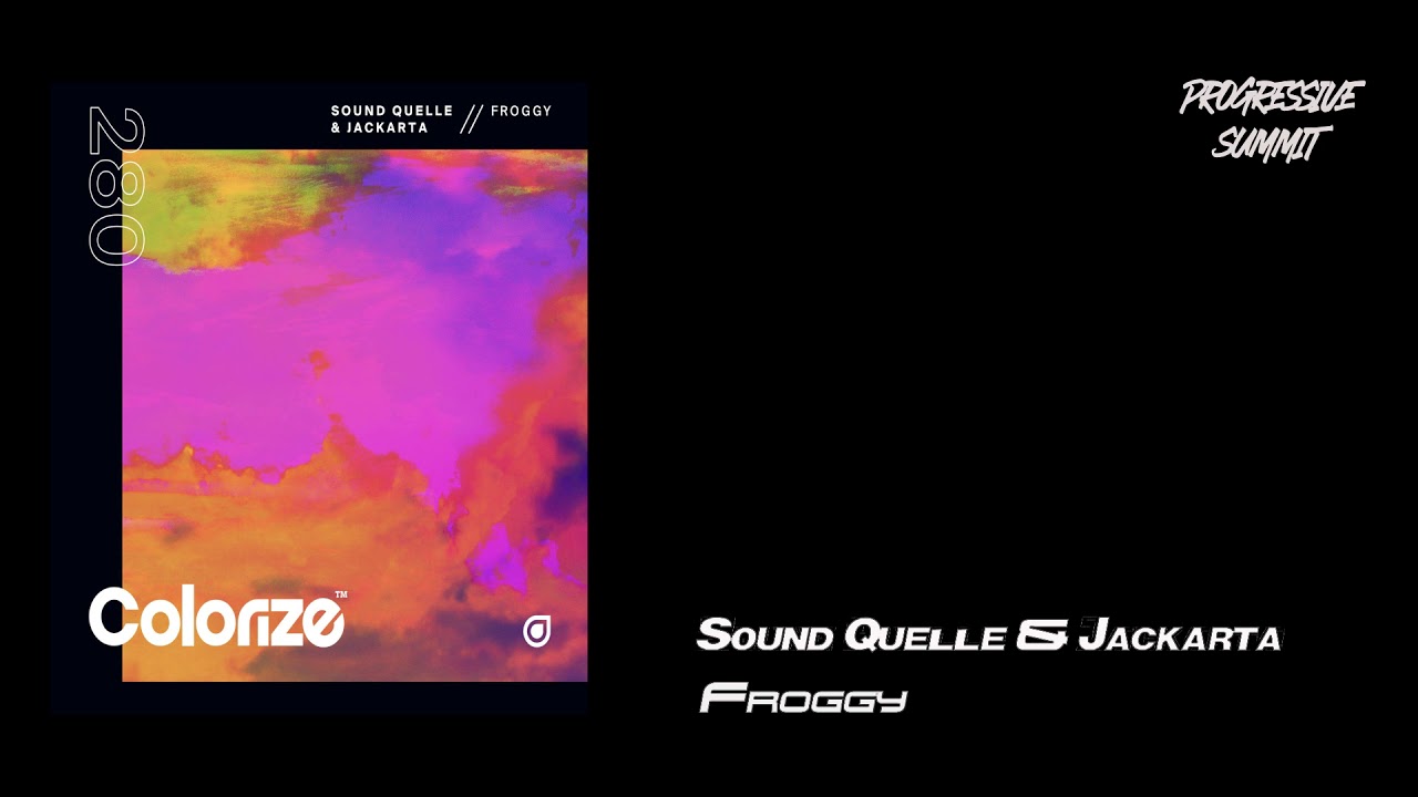 PREMIERE: Sound Quelle \u0026 Jackarta - Froggy (Extended Mix) [Colorize (Enhanced)]