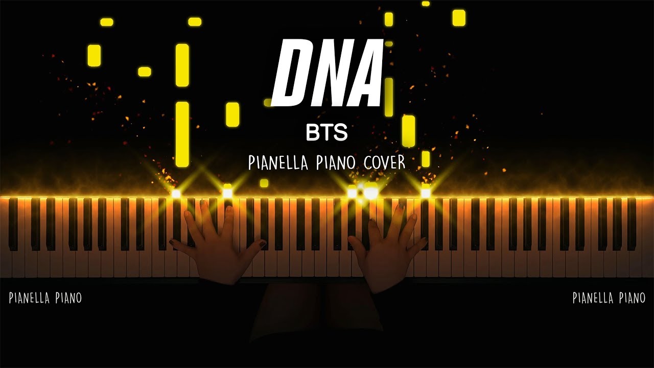 BTS    DNA  Piano Cover by Pianella Piano