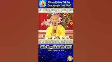 VÃNG SANH CỰC LẠC - HT THÍCH GIÁC KHANG #hoiquanphatgiao #phapamdaophat