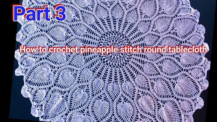 Crochet a Stunning Pineapple Design Tablecloth