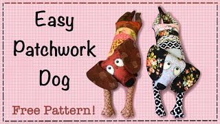 Easy Patchwork Dog || FREE PATTERN || Full Tutorial with Lisa Pay