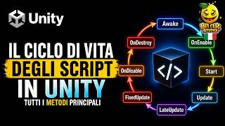 Unity Tutorial - Script Lifecycle Explained (Awake, Start, Update)