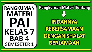 Rangkuman Materi PAI Kelas 7 K13 BAB 4 | Indahnya kebersamaan dengan Salat Berjamaah