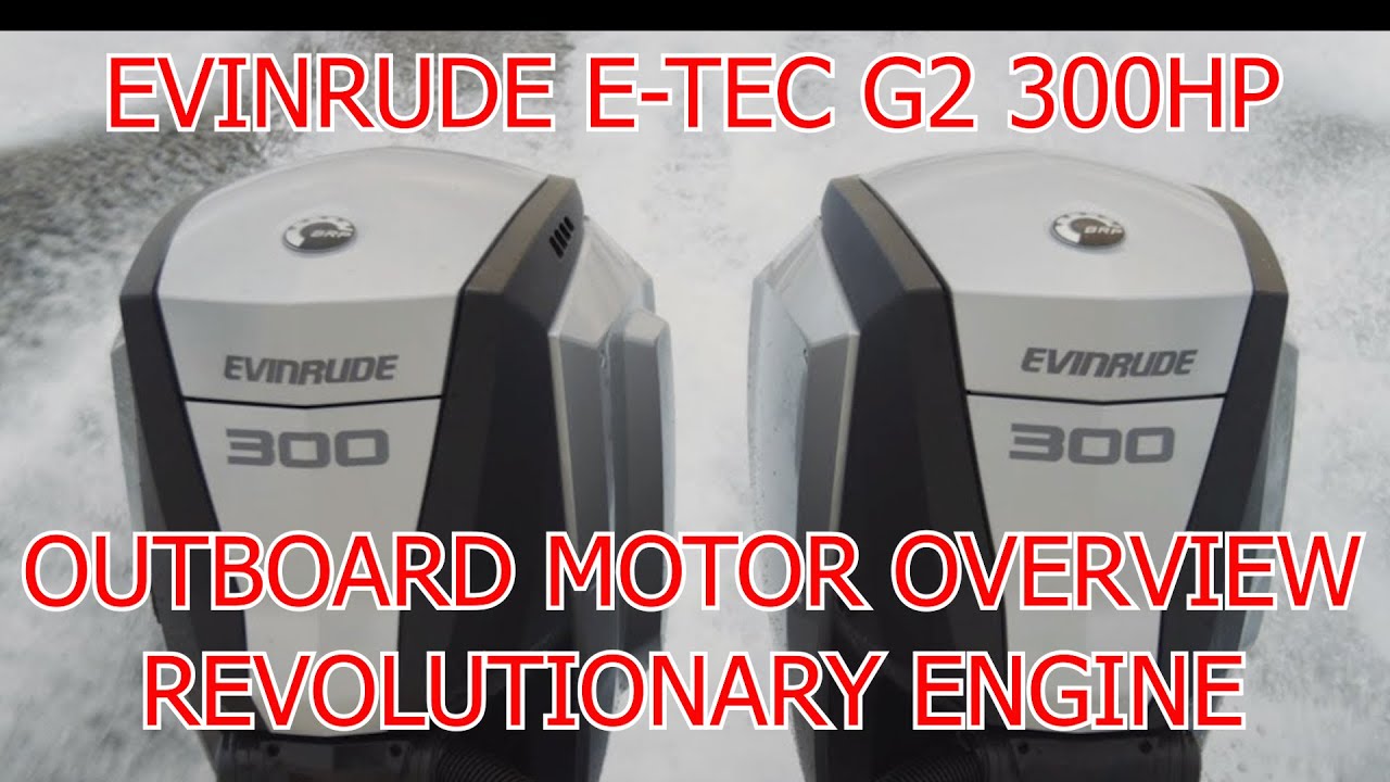 Evinrude E-TEC G2 300