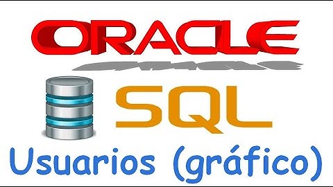 Curso de Oracle PLSQL en español | Creación y administración de usuarios (modo gráfico)(video 2)
