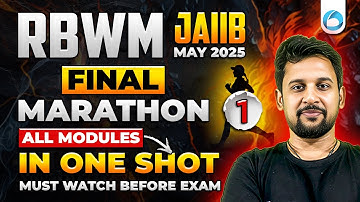 JAIIB RBWM Final Marathon - 1 | JAIIB May 2025 | JAIIB RBWM  Maha Marathon | Oliveboard