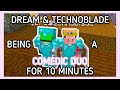 Dream And Technoblade Being A Comedic Duo For 10 Minutes Dream And Technoblade Being A Comedic Duo For 10 Minutes