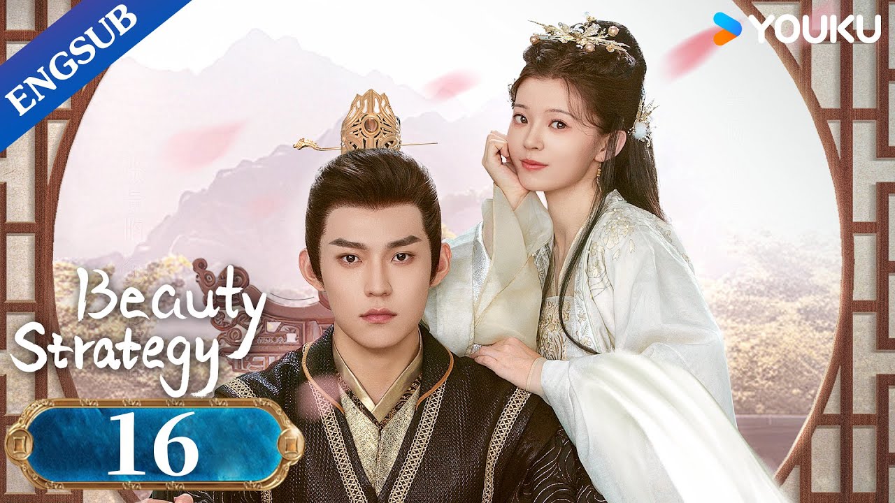 [Beauty Strategy] EP16 | Historical Fantasy Drama | Guan Chang/Zhang ...