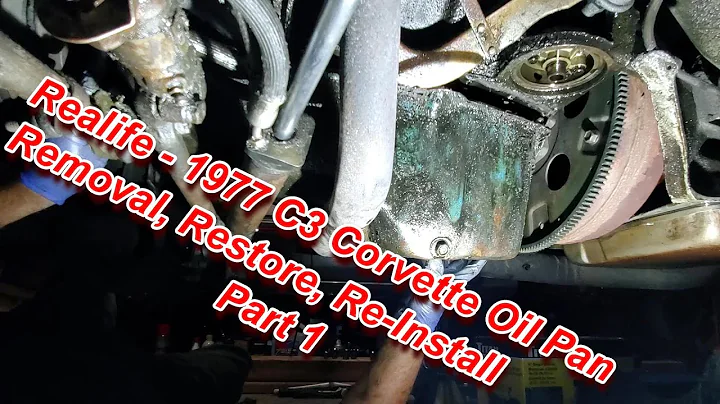 1977 C3 Corvette Oil Pan Removal, Refresh & Re-installation  Part 1- Real Life From Start to Finish