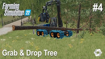 Grab & Drop Tree - #4 Scripting FS22 Wood Harvester Controls Mod
