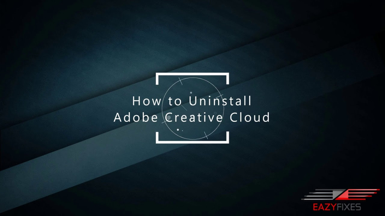 ลบ adobe creative cloud ไม่ได้  New 2022  Adobe Creative Cloud Uninstallation (Force Removal)