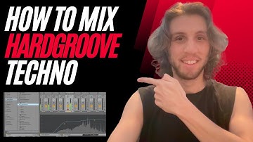 How To Mix Hardgroove Techno: Step By Step [+Template]