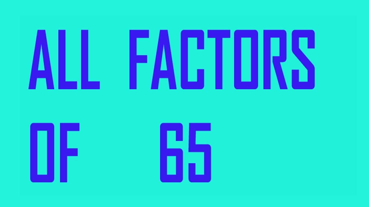 all-factors-0f-65-by-prime-factorization-method-youtube