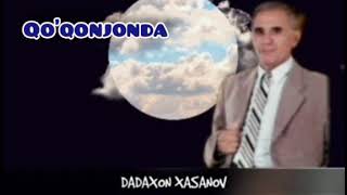 DADAXON XASANOV QO'QONJONDA /  ДАДАХОН ХАСАНОВ КУКОНЖОНДА