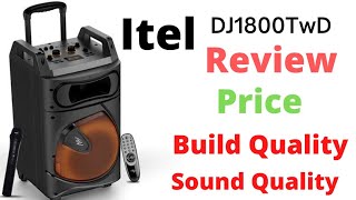 Itel Trolley Speaker Dj1800twd Unboxing and Review Hindi Urdu 2022