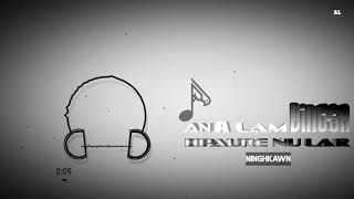 An a Lam Dingsa|Hpaure Nu Lar|Lyrics