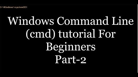 Windows Command Prompt (CMD)Tutorial  For Beginners  Part-2