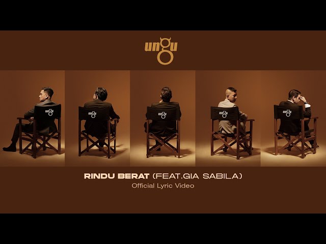 UNGU - Rindu Berat (feat. Gia Sabila) | Official Lyric Video class=