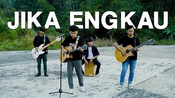 NOAH - JIKA ENGKAU (Acoustic Cover)