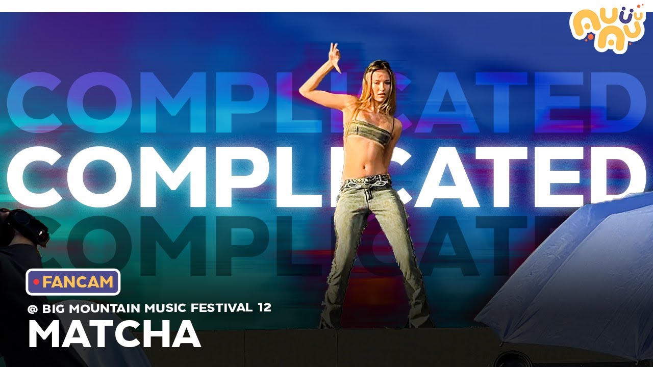 [FANCAM] Complicated - MATCHA @ BIG MOUNTAIN MUSIC FESTIVAL 12 | 11.12.2565 [4K]