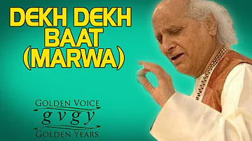 Dekh Dekh Baat (Marwa) | Pandit Jasraj (Album:Golden Voice Golden Years - Pandit Jasraj)