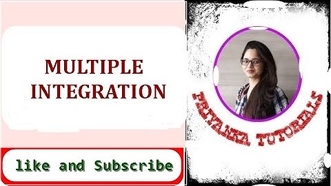 Introduction to Multiple Integration (Part-1)|| Calculus|| Priyanka Tutorials