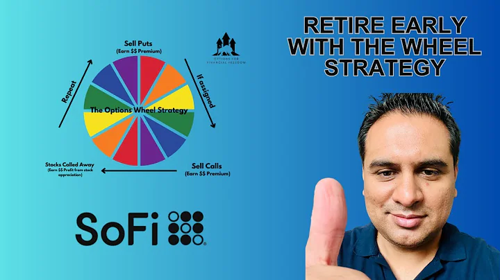 RETIRE EARLY RUNNING THE WHEEL STRATEGY ON SOFI