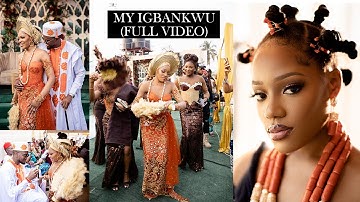 (Full Video) My Igbo Traditional Wedding Ceremony