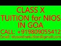 CLASS X TUITION for NIOS IN GOA- SECONDARY &amp; SENIOR SECONDARY- MATHS, SCIENCE, PHYSICS, CHEMISTRY