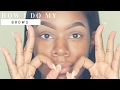 HOW I DO MY BROWS !!! | Preparing brows for full face !