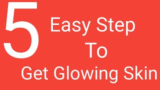 Skin Care Tips/Skin Care Routine/How to Get Glowing Skin