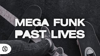 Download Lagu MEGA FUNK - PAST LIVES (CILAD4 \u0026 Daniel SP Remix) MP3