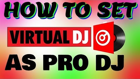 Virtual DJ: Best keyboard setting Shortcuts for scratching and More Option for Performance 2023