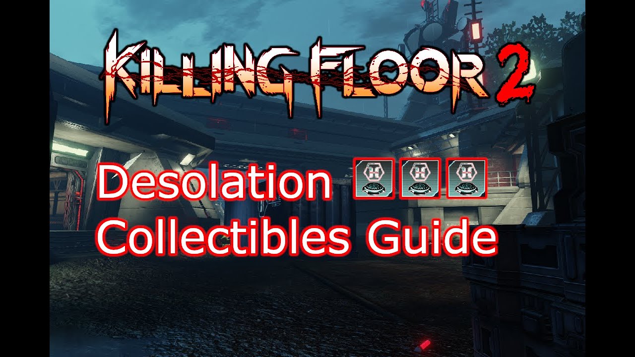 Killing Floor 2 Sanitarium Collectible Guide 2019 Christmas Update Youtube
