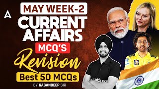 Best 50 Current Affairs MCQs | May Current Affairs Today | By Gagandeep Sir