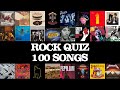 Rock quiz  100 songs