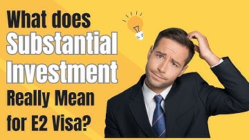 Learn Actual Investment Spending to Satisfy E2 Visa