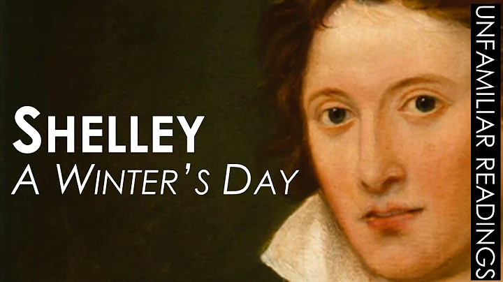 Percy Bysshe Shelley A WINTERS DAY poem readingROM...