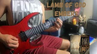 Lamb of God - Embers - Guitar Cover