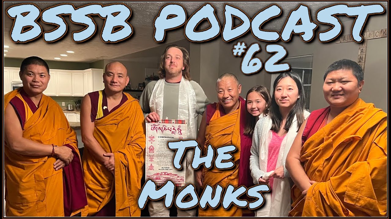 The Monks - BSSB Podcast #62 - YouTube