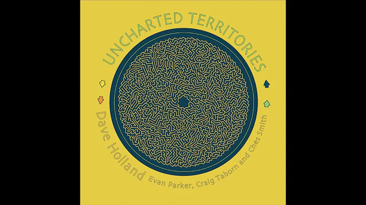 Dave Holland | Evan Parker  Uncharted Territories ...