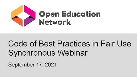 Code of Best Practices in Fair Use Synchronous Webinar