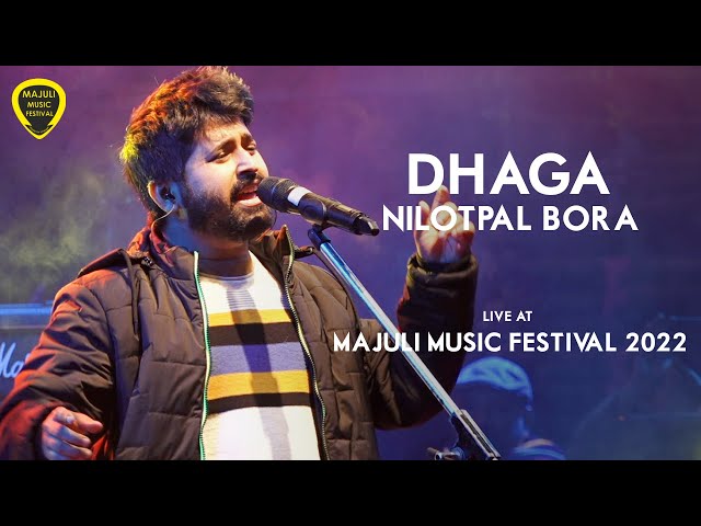 Nilotpal- Dhaga (Live at Majuli Music Festival 2022) class=