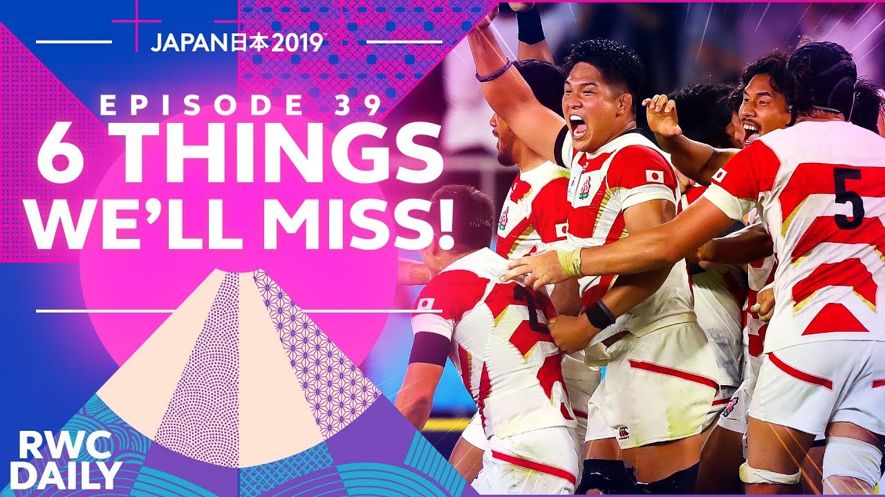 6 Things We'll Miss From The Knockouts! | RWC Daily | Ep39 | 山田