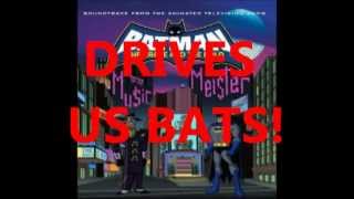 BTBATB: Drives Us Bats Lyrics