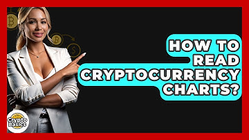 How to Read Cryptocurrency Charts? - CryptoBasics360.com