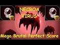 Necroa virus  mega brutal perfect score  plague inc evolved 7