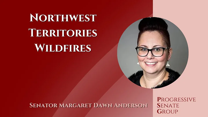 Senator Anderson speaks about the wildfires in the Northwest Territories - September 19, 2023 (EN)