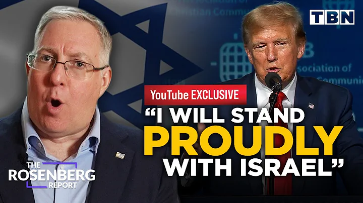 EXCLUSIVE: Trump's VOW to Israel & Thwarting the Iran NUCLEAR Threat | The Rosenberg Report on TBN
