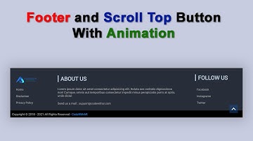 Create Footer and Scroll Top Button in HTML and CSS | Responsive Footer Design